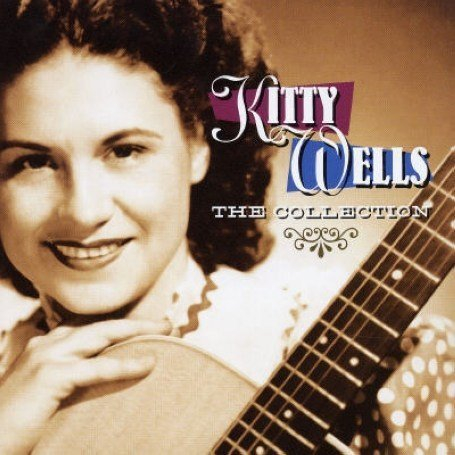 KITTY WELLS - THE COLLECTION