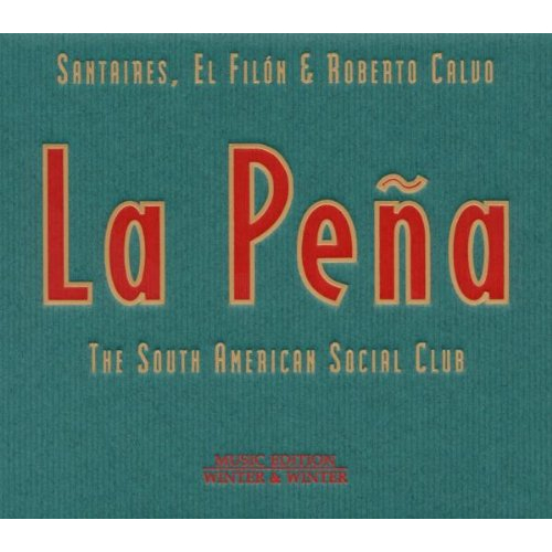 LA PENA - THE SOUTH AMERICAN SOCIAL CLUB