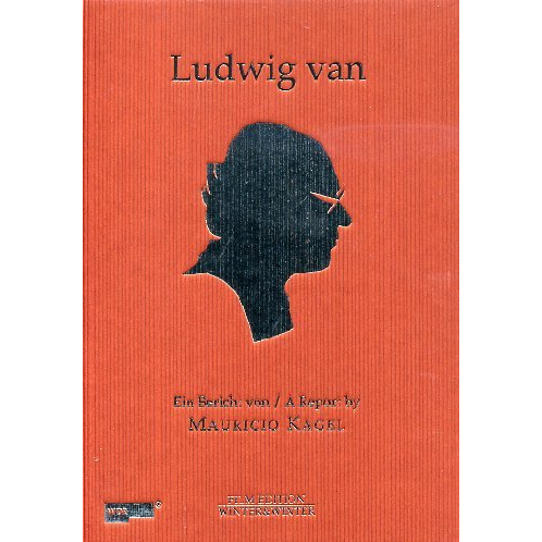 LUDWIG VAN: A REPORT BY MAURICIO KAGEL [DVD]