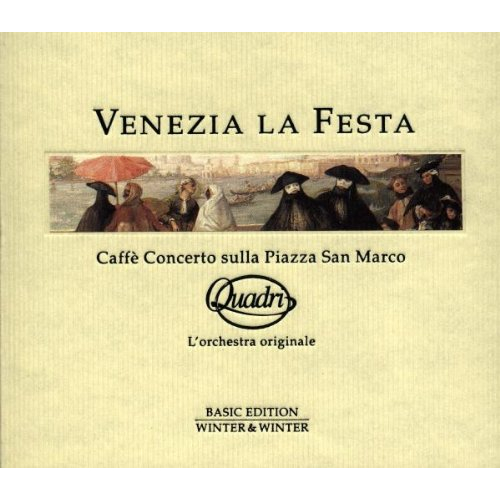 VENEZIA LA FESTA - CAFFÉ CONCERTO SULLA PIAZZA SAN MARCO