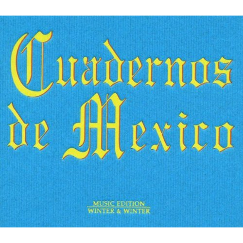 CUADERNOS DE MEXICO