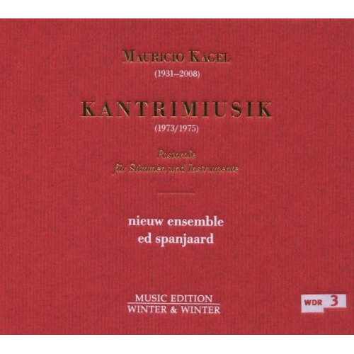 KAGEL: KANTRIMUSIK