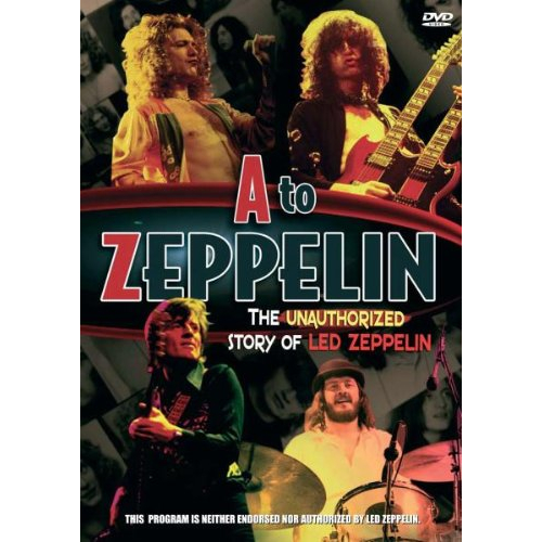 THE UNAUTHORIZED STORY OF LED ZEPPELIN [DVD]