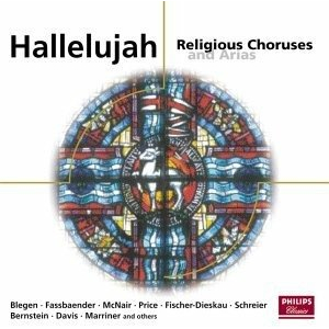 HALLELUJAH/ RELIGIOUS CHORUSES AND ARIAS