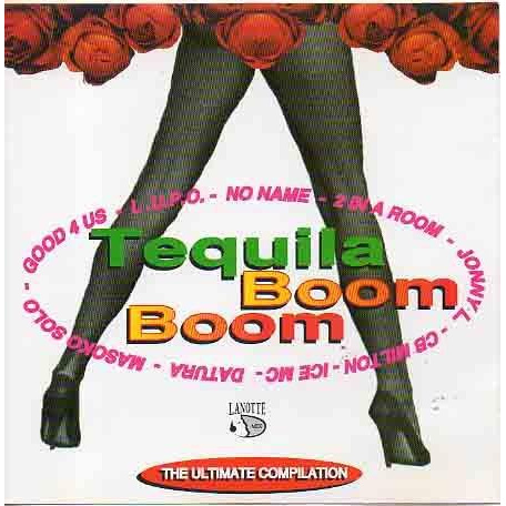 TEQUILA BOOM BOOM - THE ULTIMATE COMPILATION