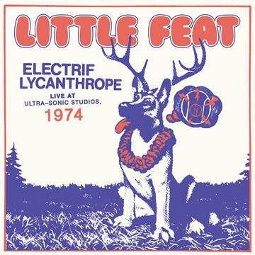 ELECTRIF LYCANTHROPE: LIVE AT ULTRASONIC STUDIOS, NEW YORK 1974