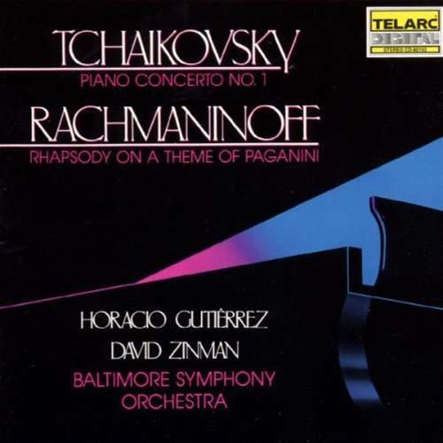 TCHAIKOVSKY: PIANO CONCERTO NO. 1 / RACHMANINOV: RHAPSODY ON A THEME OF PAGANIN