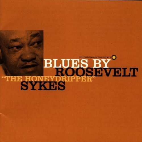 Blues by Roosevelt 'The Honeydripper' Sykes