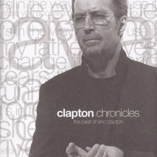 CLAPTON CHRONICLES : THE BEST OF