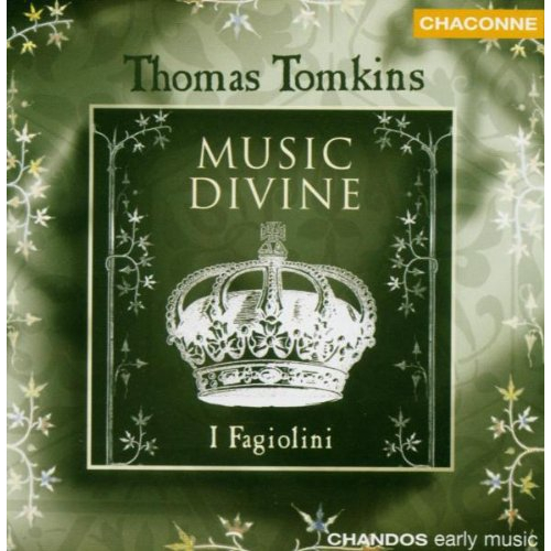TOMKINS: MUSIC DIVINE