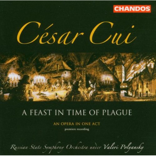 CUI: A FEAST IN TIME OF PLAGUE
