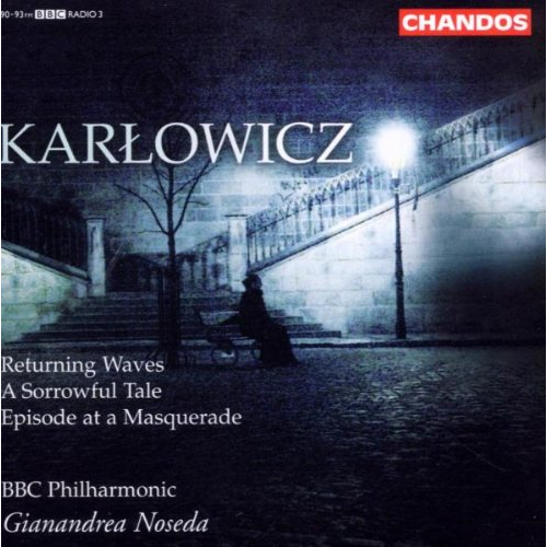 KARLOWICZ: ORCHESTRAL WORKS VOL. 3