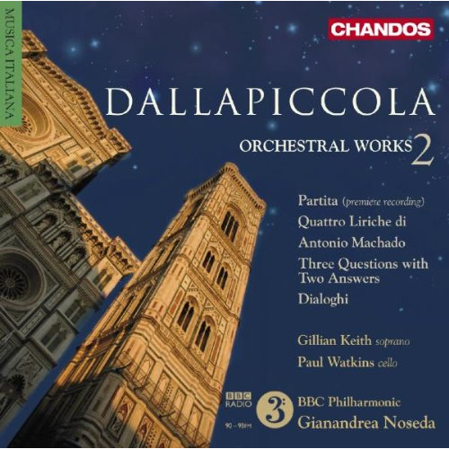 DALLAPICCOLA: ORCHESTRAL WORKS VOL. 2