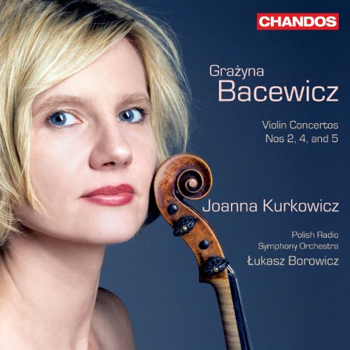 BACEWICZ: VIOLIN CONCERTOS 2 / 4 / 5