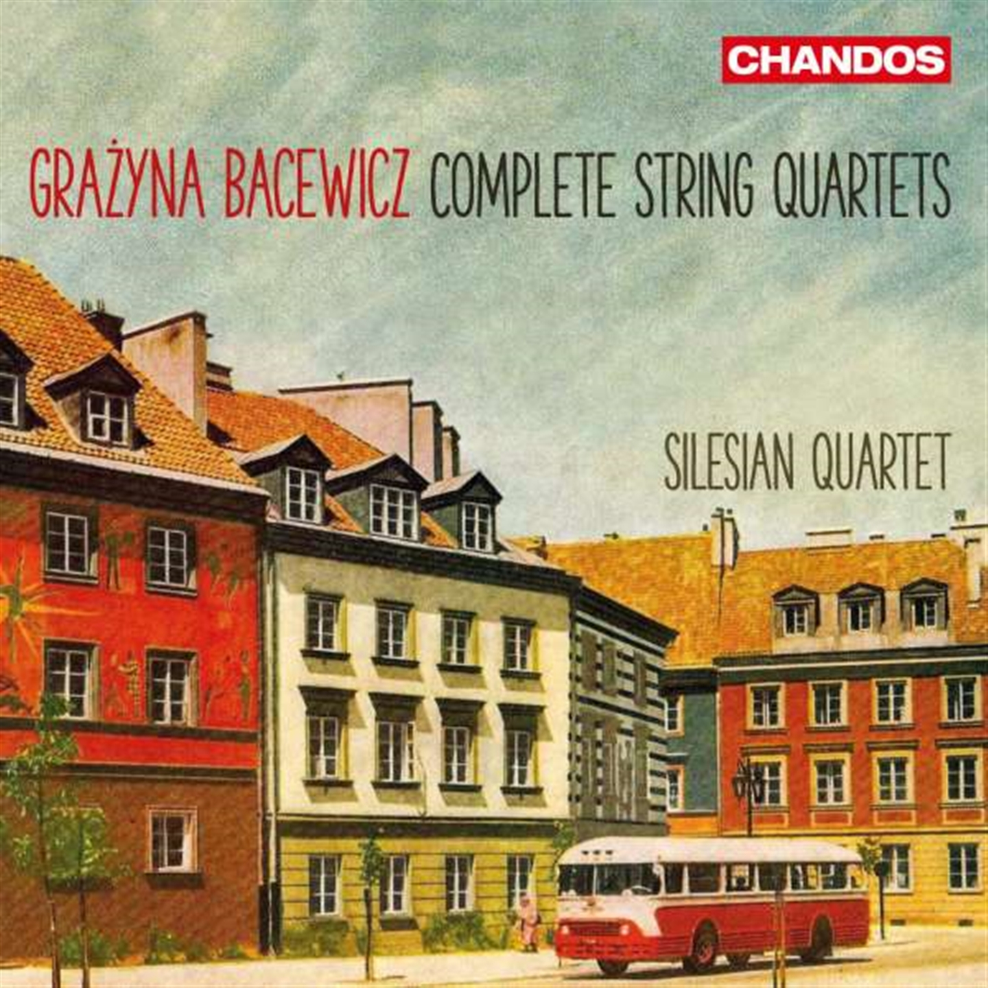 BACEWICZ: COMPLETE STRING QUARTETS