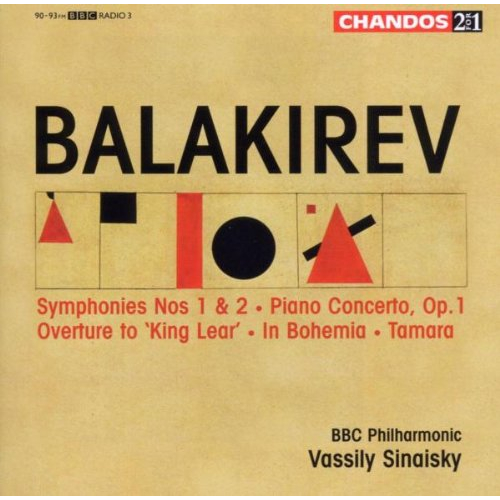 BALAKIREV: SYMPHONIES 1 & 2 / PIANO CONCERTO / OVERTURE TO 'KING LEAR' / IN BOH