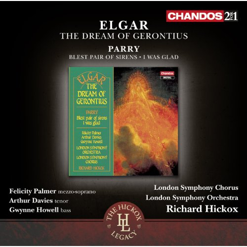 ELGAR / PARRY: THE DREAM OF GERONTIUS