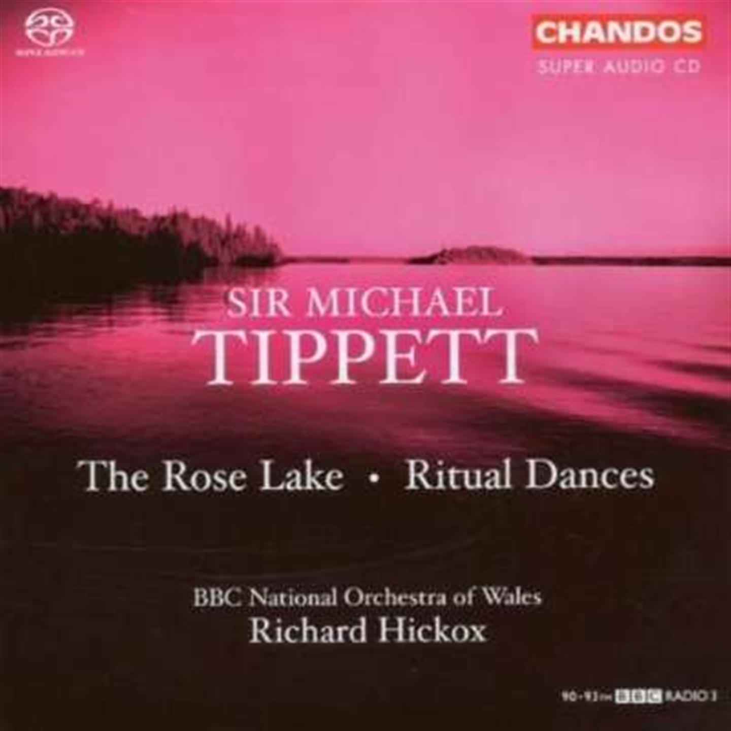 TIPPETT: THE ROSE LAKE / RITUAL DANCES