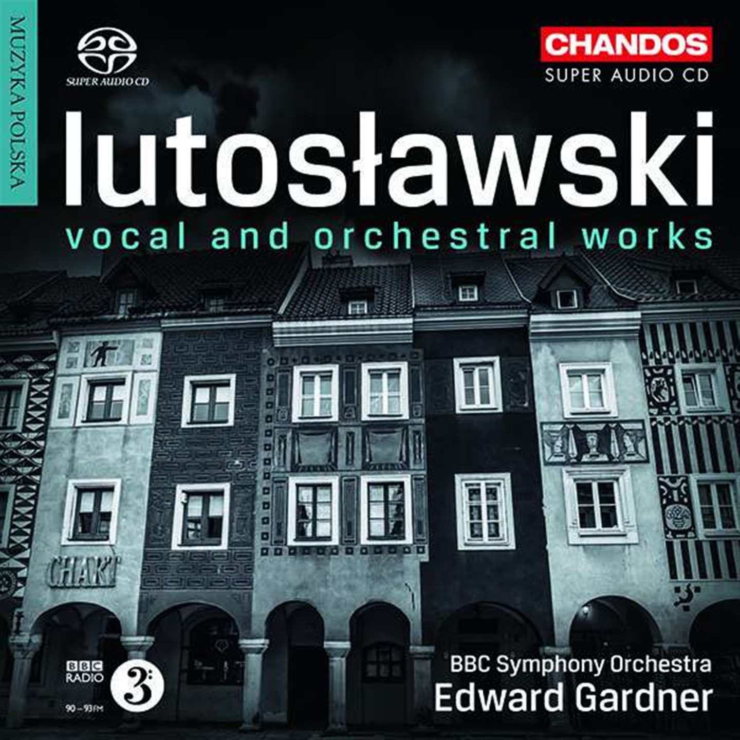 LUTOSLAWSKI: VOCAL & ORCHESTRAL WORKS