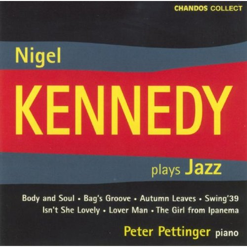 KENNEDY, NIGEL PLAYS JAZZ