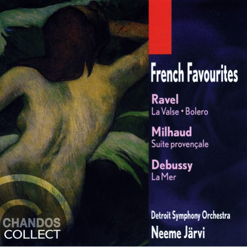 RAVEL / DEBUSSY / MILHAUD: FRENCH FAVOURITES