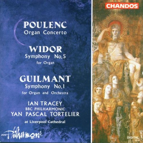 POULENC / GUILMANT / WIDOR: ORGAN WORKS