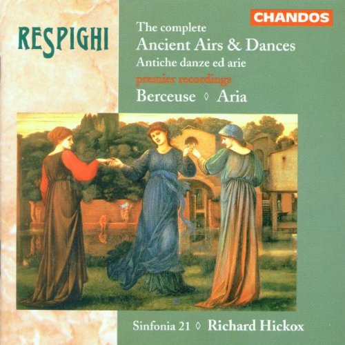 RESPIGHI: ACIENT AIRS & DANCES