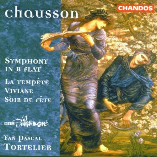 CHAUSSON: SYMPHONY IN B FLAT / LA TEMPETE