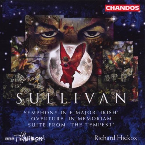 SULLIVAN: SYMPHONY IN E MAJOR 'IRISH' / SUITE FROM 'THE TEMPEST'