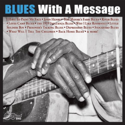 BLUES WITH A MESSAGE