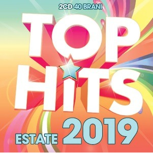 TOP HITS - ESTATE 2019