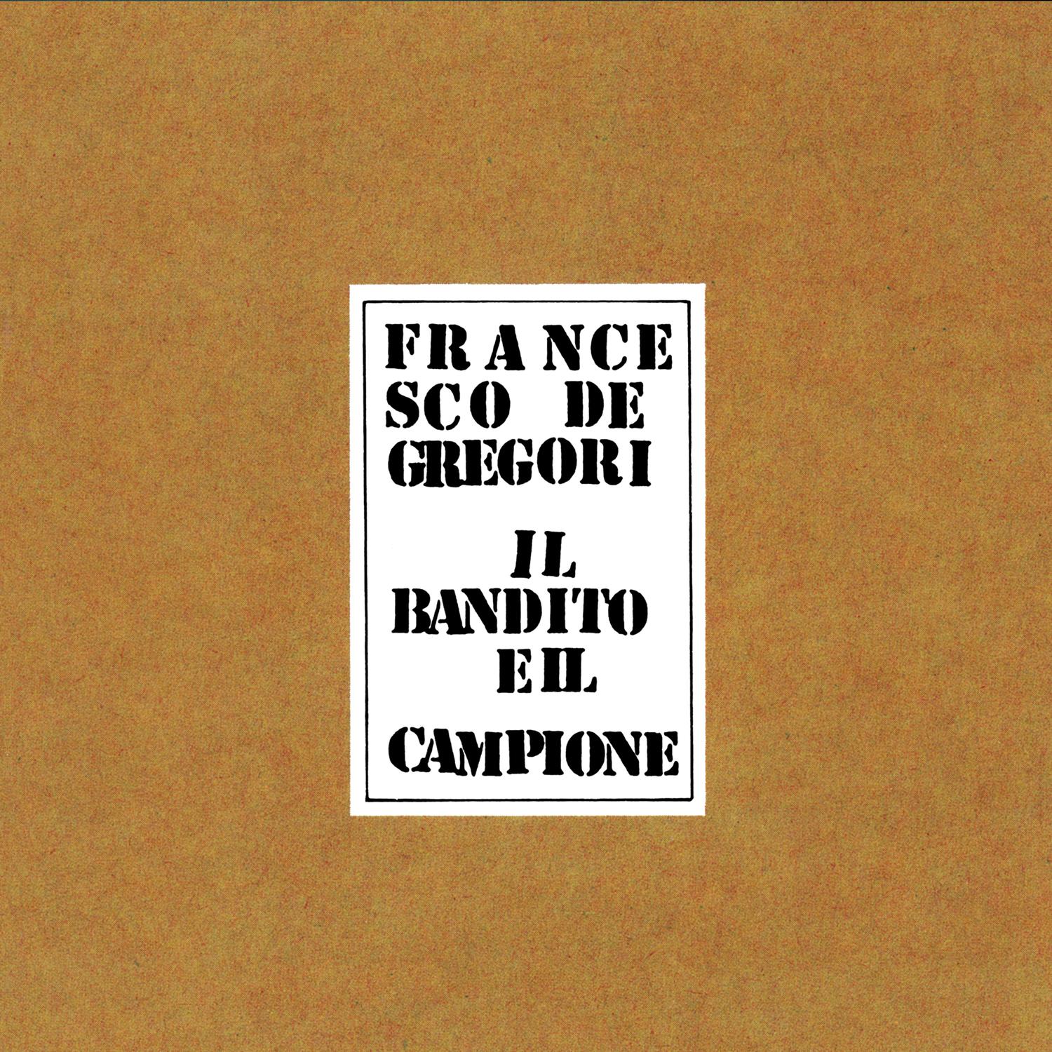 IL BANDITO E IL CAMPIONE - SILVER CD EDITION