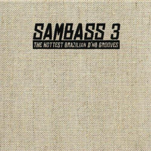 SAMBASS 3 THE HOTTEST BRAZILI