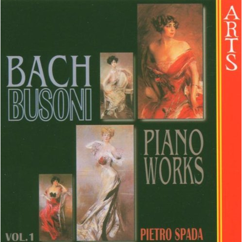 COMPLETE TRANSCRIPTIONS FOR PIANO - VOL. 1 FROM JOHANN SEBASTIAN BACH