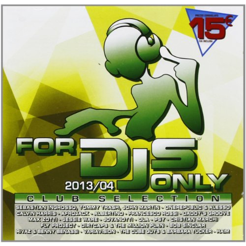FOR DJS ONLY 2013/04