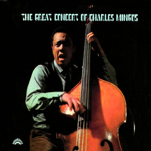 THE GREAT CONCERT OF MINGUS