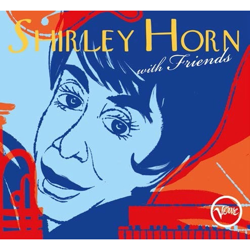 SHIRLEY HORN WITH FRIENDS