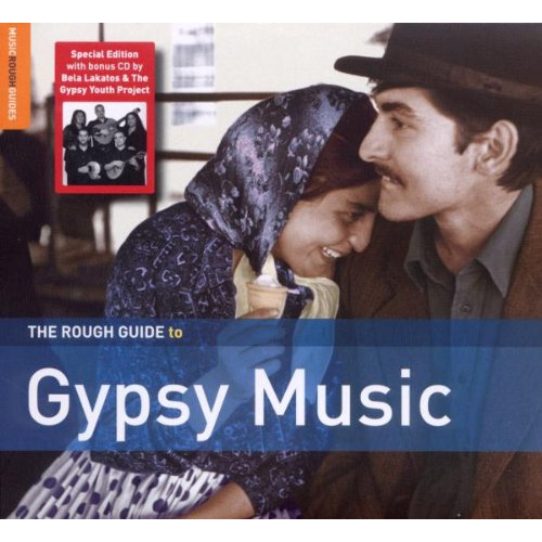THE ROUGH GUIDE TO GYPSY MUSIC [SPECIAL EDITION]