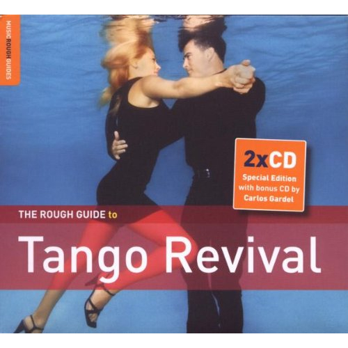THE ROUGH GUIDE TO TANGO REVIVAL [SPECIAL EDITION]