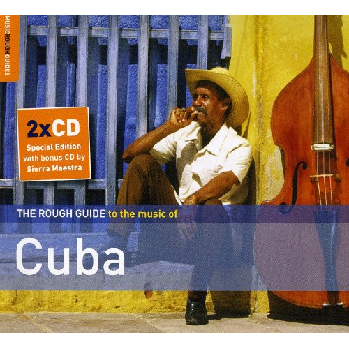 THE ROUGH GUIDE TO THE MUSIC OF CUBA [SECOND EDITION]