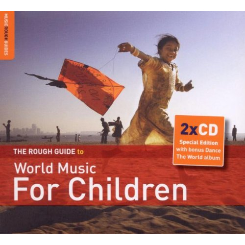 THE ROUGH GUIDE TO WORLD MUSIC FOR CHILDREN [SPECIAL EDITION]