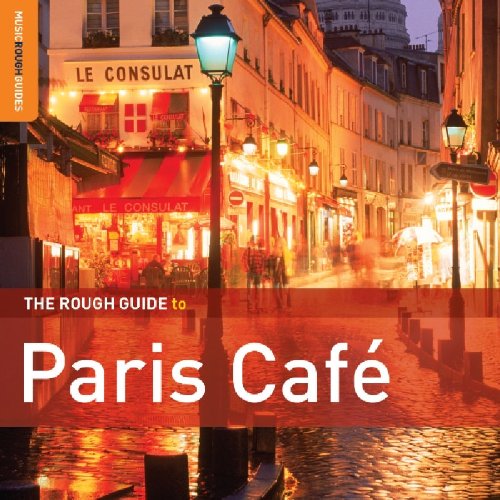 THE ROUGH GUIDE TO PARIS CAFE' [SPECIAL EDITION]