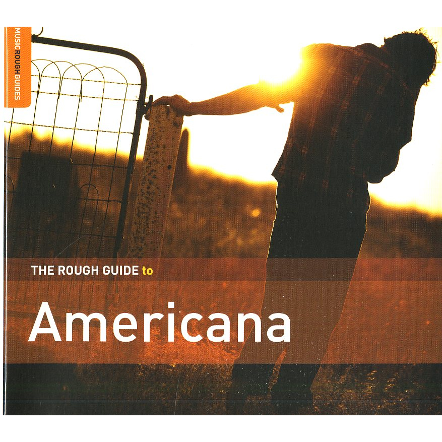 THE ROUGH GUIDE TO AMERICANA (SECOND EDITION)
