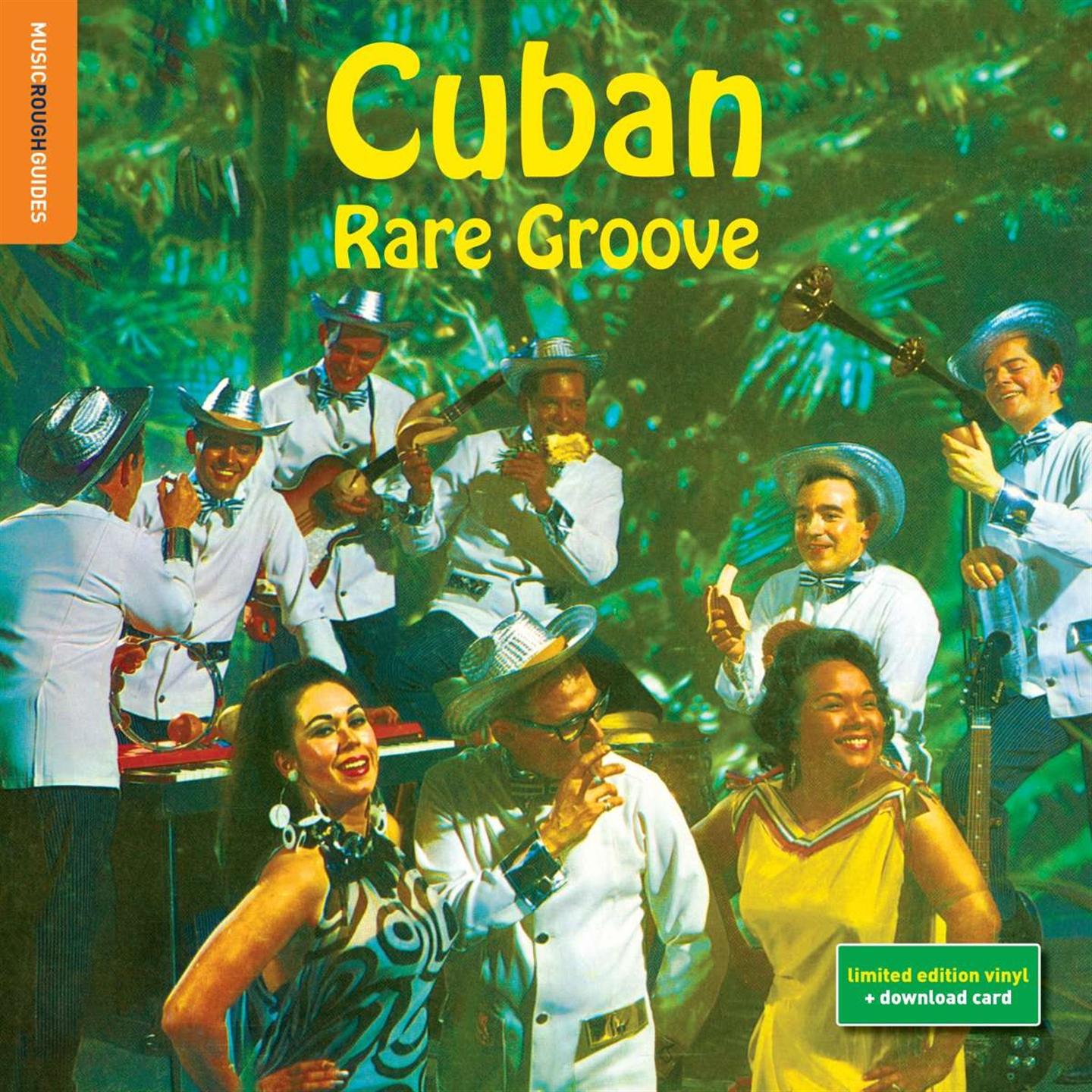 THE ROUGH GUIDE TO CUBAN RARE GROOVE