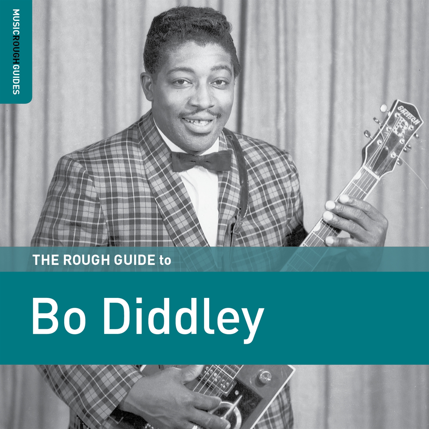 THE ROUGH GUIDE TO BO DIDDLEY