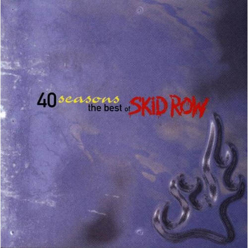 40 SEASONS: THE BEST OF SKID ROW