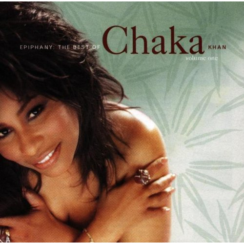 EPIPHANY: THE BEST OF CHAKA KHAN