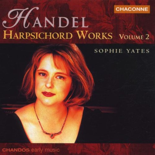 HANDEL: HARPSICHORD WORKS VOLUME 2