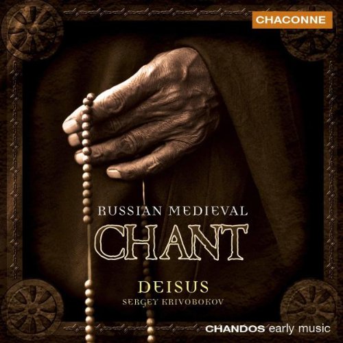 RUSSIAN MEDIEVAL CHANT