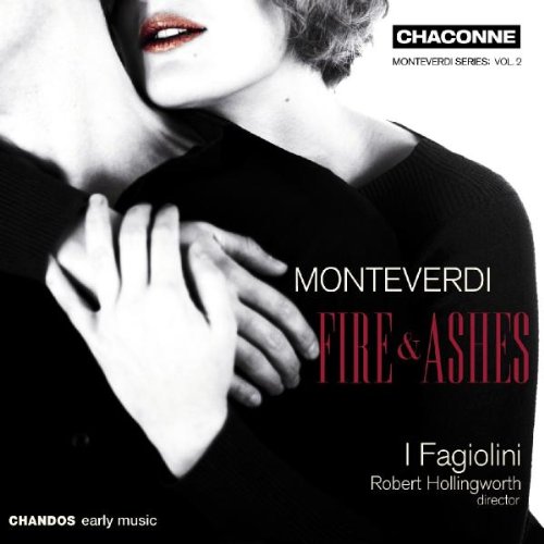 MONTEVERDI: FIRE & ASHES